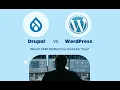 Differences Between Drupal vs WordPress Which is the Best CMS Platform