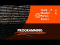 Check if a Number is Perfect Square in java