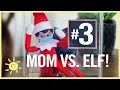 MOM VS ELF ON THE SHELF