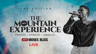 THE MOUNTAIN EXPERIENCE LIVE JUNE EDITION