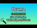 Drama By G-DRAGON (Karaoke Version With Backing Vocals)
