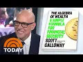 Social media star Scott Galloway talks new book on wealth