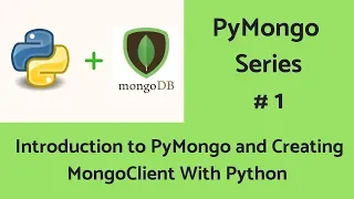 MongoDB With Python Introduction To Pymongo And Creating MongoClient