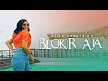Download Lagu Blokir Aja - Lolita Lopulalan (Official Music Video)