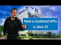 Download Lagu All API Additions From Java 21 to 25 #RoadTo25