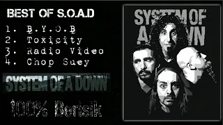 best of s o a d lagu terbaik system of a down toxicity b y o b radiovideo chopsuey 100 berisik