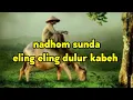 Download Lagu nadhom Sunda eling eling dulur Kabeh(@aatjubaedahsyiar7783 )