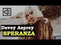 Davey Asprey - Speranza | Euphoric Uplifting Trance Journey ✨