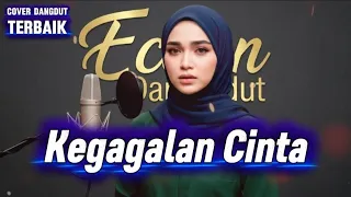 kegagalan cinta cover dangdut terbaik merdu banget ecan dangdut