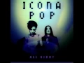 Download Lagu Icona Pop - All Night (LYRIC IN DESCRIPTION)