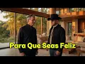 Ricardo Montaner, Eden Muñoz - Para Que Seas Feliz (Desde Mexico) | AI Version