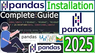 How to Install Pandas with latest Python 3 13 on Windows 2025 Update Complete Guide - Pandas
