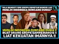 Download Lagu DAHSYAT BANGET!! EROPA GEMETAR NANGIS GIL4 LIAT MUSLIM INDONESIA BUKTIKAN KEKUATAN HATI TANPA LAWAN!