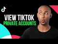 Download Lagu How to view private tiktok accounts - A to Z
