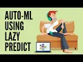 Auto-ML Using Lazy Predict Python Library