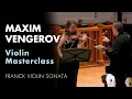 Download Lagu Maxim Vengerov Violin Masterclass: Franck Violin Sonata with Julia Blachuta
