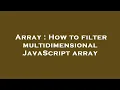 Array How to filter multidimensional JavaScript array