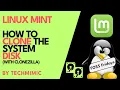 How to CLONE the SYSTEM disk in LINUX MINT