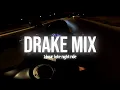 DRAKE Playlist