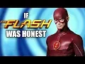 IF THE FLASH WAS HONEST