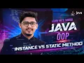 L24 Java OOP Understanding Java Methods Instance vs Static Method Explained THEORY