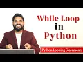 While Loop in Python Looping Statements in Python Python Tutorials for Beginners Hindi