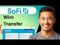 How To Initiate A Wire Transfer On SoFi