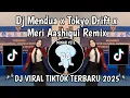 Download Lagu DJ KU TAK HABIS FIKIR KURANGKU DIMANA || DJ MENDUA X TOKYO DRIF X MERI AASHIQUI VIRAL TIKTOK TERBARU