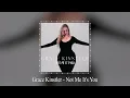 Grace Kinstler - Not Me It's You