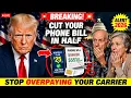 Cellphone Plans That Cut a Senior s Bill in HALF