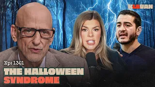 Ep. 1301 - The Halloween Syndrome