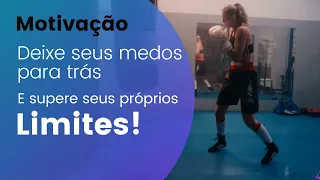 Aprendendo a vencer o medo Motivação / Bem no Alvo