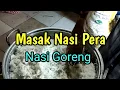 Download Lagu Cara Masak Nasi Pera / kepyar Untuk Nasi Goreng