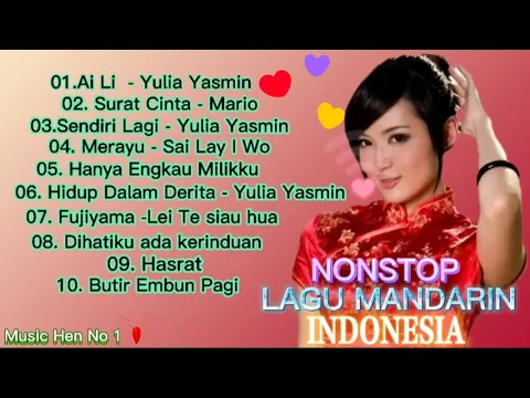 Download MP3 Lagu Mandarin Versi Indonesia / lagu Mandarin Lagu Nostalgia Paling Dicari enak banget