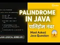 Most Asked Java Interview Question Palindrome Number Explained Like Never Before CodexTiger