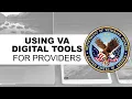 Post-Encounter Using VA Digital Tools for Providers