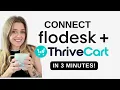 Add Thrivecart Customers to Flodesk Integration Tutorial 2026