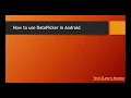 How to use DatePicker in Android