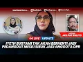 Download Lagu Iyeth Bustami Tak Akan Berhenti Jadi Pedangdut Meski Sibuk Jadi Anggota DPR RI
