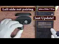 How to reset Jabra Elite 7 Pro Left side not pairing