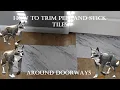 How to trim Carrara Marble - Traffic Master PEEL STICK Tiles around doorways corners baseboards