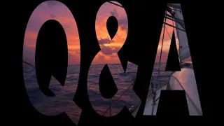 Q&A: Sailing the Altantic Ocean ‘The Hard Way!’ | Eastbound Atlantic Crossing |  Sailing Ruby Rose