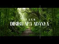 Download Lagu IPANK - DIRIKU APA ADANYA (LIRIK VIDEO)