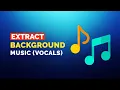 Download Lagu Extract Background Music from a Song | Remove Vocals from a Song (Free tool)