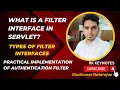 Implementation of Filter Interface using Servlet and Tomcat doFilter init destroy