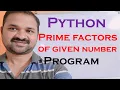 Python Program to print Prime Factors of a given number