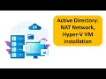 Hyper-V NAT Setup Virtual Machine Installation Tutorial