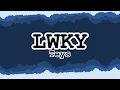 LWKY - Teys ft. Keith (Lyrics)