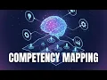 Competency Mapping and Modeling Explained Learn in 4-Mins