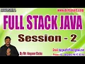 FULL STACK JAVA tutorials Session - 2 by Mr Nagoor Babu On 28-08-2023 8 30AM IST